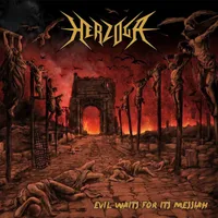 Evil Waits for Its Messiah - Herzoga