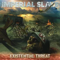 Existential Threat - Imperial Slave