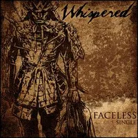 Faceless - Whispered