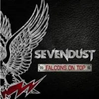 Falcons on Top - Sevendust