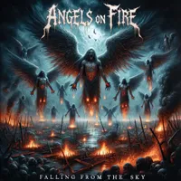 Falling from the Sky - Angels on Fire