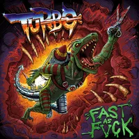 Fast as Fvck - Turbo