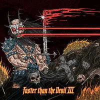Faster than the Devil III - Bloodletter