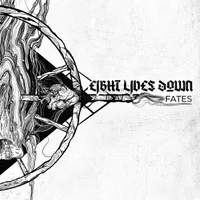 Fates - Eight Lives Down