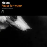 Feast for Water - Messa