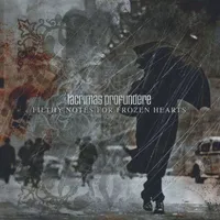 Filthy Notes for Frozen Hearts - Lacrimas Profundere
