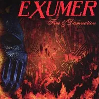 Fire & Damnation - Exumer