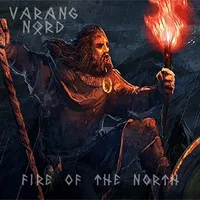 Fire of the North - Varang Nord
