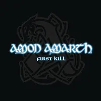 First Kill - Amon Amarth