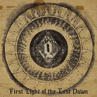 First Light of the Last Dawn - Qaalm