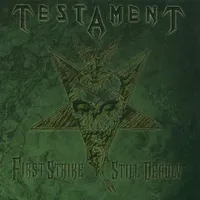 First Strike Still Deadly - Testament
