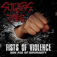 Fists of Violence - Soldiers of Rage