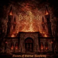 Flames of Eternal Blasphemy - Beshenitar