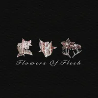 Flowers of Flesh - Flowers of Rust