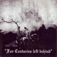 For Centuries Left Behind - Blazemth