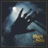 For Eternity - Black Sites