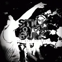 For What It's Worth - Stick To Your Guns