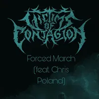 Forced March - Victims of Contagion
