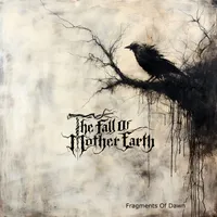 Fragments of Dawn - The Fall of Mother Earth