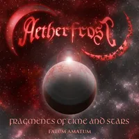 Fragments of Time and Stars (Fatum Amatum) - Aetherfrost