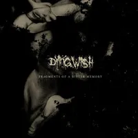Fragments of a Bitter Memory - Dying Wish