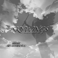 Freesia ~Sky Anthem Pt.2~ - Skywings
