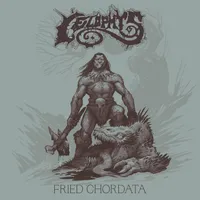 Fried Chordata - Celophys