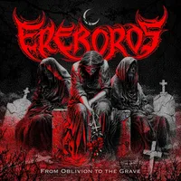 From Oblivion to the Grave - Ereboros