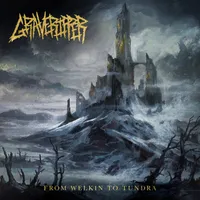 From Welkin to Tundra - GraveRipper