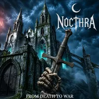 From death to war - Nocthra