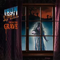 From the Grave - Iron Spell