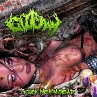 Fuck Me I'm Dead - Gutsaw