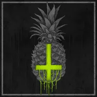 Fuck Your Pineapple - Killersick