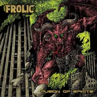 Fusion of Spirits - Frolic