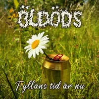 Fyllans tid är nu - Öldöds