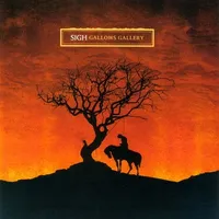 Gallows Gallery - Sigh