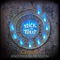 Gemini: Another Dimension - Trick or Treat