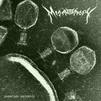 Genocide Epidemic - Misanthropy
