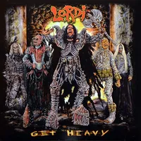Get Heavy - Lordi
