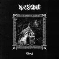 Ghoul - Who Bastard