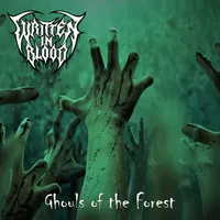 Ghouls of the Forest - Written in Blood