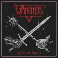 Glory or Agony - Watcher