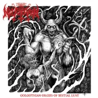 Golgothian Orgies of Bestial Lust - Necrochakal