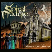 Grace in Decay - Spiral Fracture