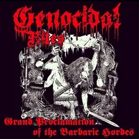 Grand Proclamation of the Barbaric Hordes - Genocidal Rites