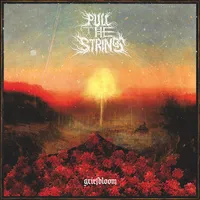 Griefbloom - Pull the Strings