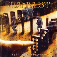 Half Past Violence - Manifest