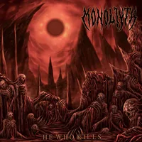 He Who Kills - Monoliyth