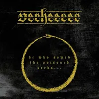He Who Sowed the Poisoned Seeds... - Verheerer