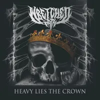 Heavy Lies the Crown - Wretched Path